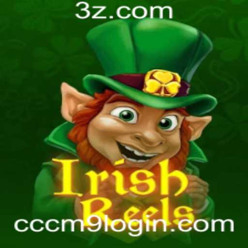 Descubra o Mundo de IrishReels: Jogue e Ganhe com Estratégia